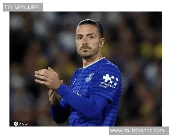 格拉利什本赛季英超表现出色助攻机会创造与被犯规数据均为最高