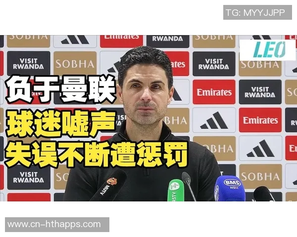 阿尔特塔回忆初到阿森纳时的挑战与激励球员的独特方法